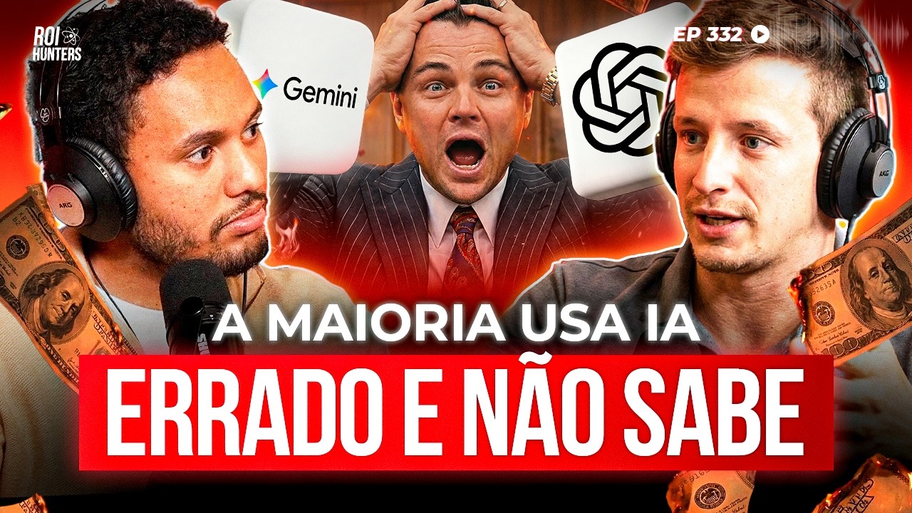 Como Usar Inteligência Artificial da Forma Certa em 2026 | ROI Hunters #332
