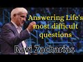 Answering lifes most difficult questions by ravi zacharias