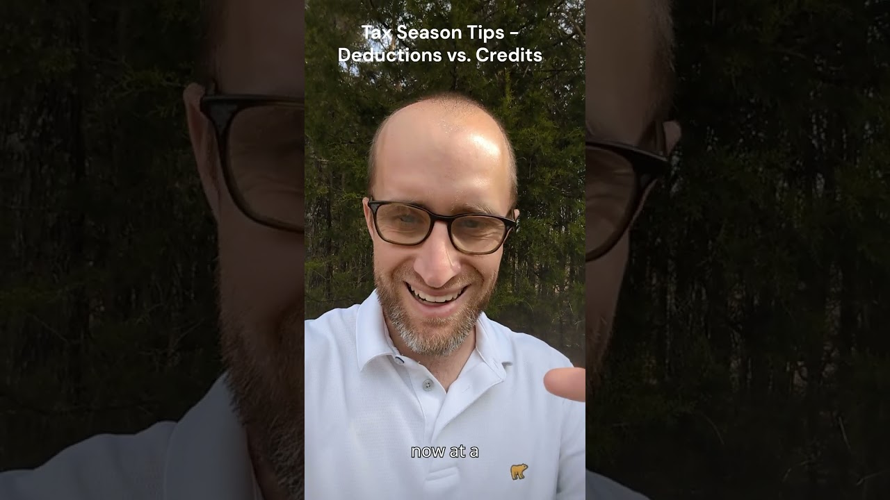 Tax Season Tips - Deductions vs. Credits