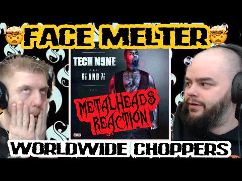 RAP THAT MELTS FACES ! | TECH N9NE - WORLDWIDE CHOPPERS | METALHEADS REACTION