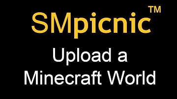How to Upload a Custom Minecraft World