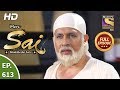 Mere Sai - Ep 613 - Full Episode - 29th January, 2020