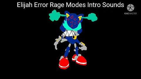 Elijah Error Rage Mode Intro Sounds (Free to Use)