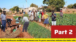 Download Lagu Nyuchi dzakazara muMortuary mwana ene 14 years awuraiwa nehama dza baba vake chitunha chake (part 2) MP3