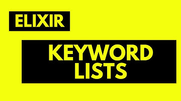 Keyword Lists in Elixir