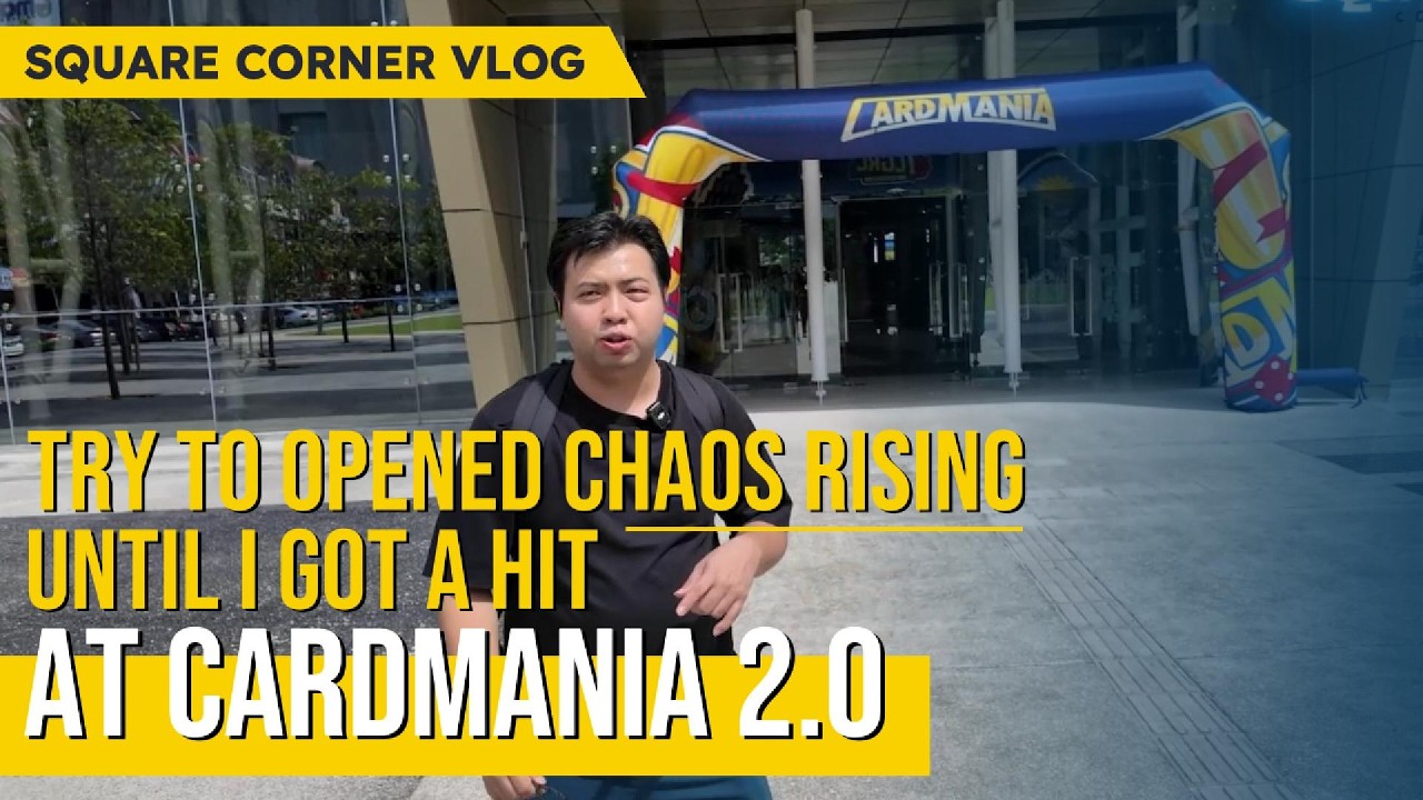I Opened Chaos Rising Until I Got a HIT… at CardMania 2.0 by TCGKL  | Explore Corner | VLOG