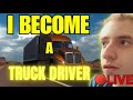 🔴LIVE: Become a TRUCK Driver.... (And other simulator games)