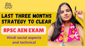 How to Prepare RPSC AEN Mains in 3 Months | Full Study Plan| #rpscaen #rpsc #govtjobs #ras #strategy