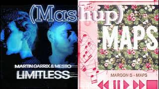 Martin Garrix & Mesto - Limitless vs Maroon 5 - Maps ( Jesamé  Mashup)