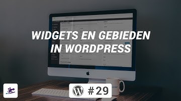 Widgets en gebieden | WordPress-instructievideo