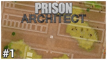 Prison Architect Update 12 - #1 - Problematic Planning - Let