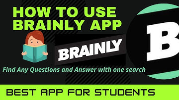 how to use brainly app | kaise chalaye brainly app how to find Answer with question search best Apps
