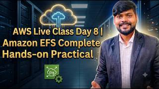 🚀 AWS Live Class Day 8 | Amazon EFS Complete Hands-on Practical | DevOps Engineer Course (Hindi)