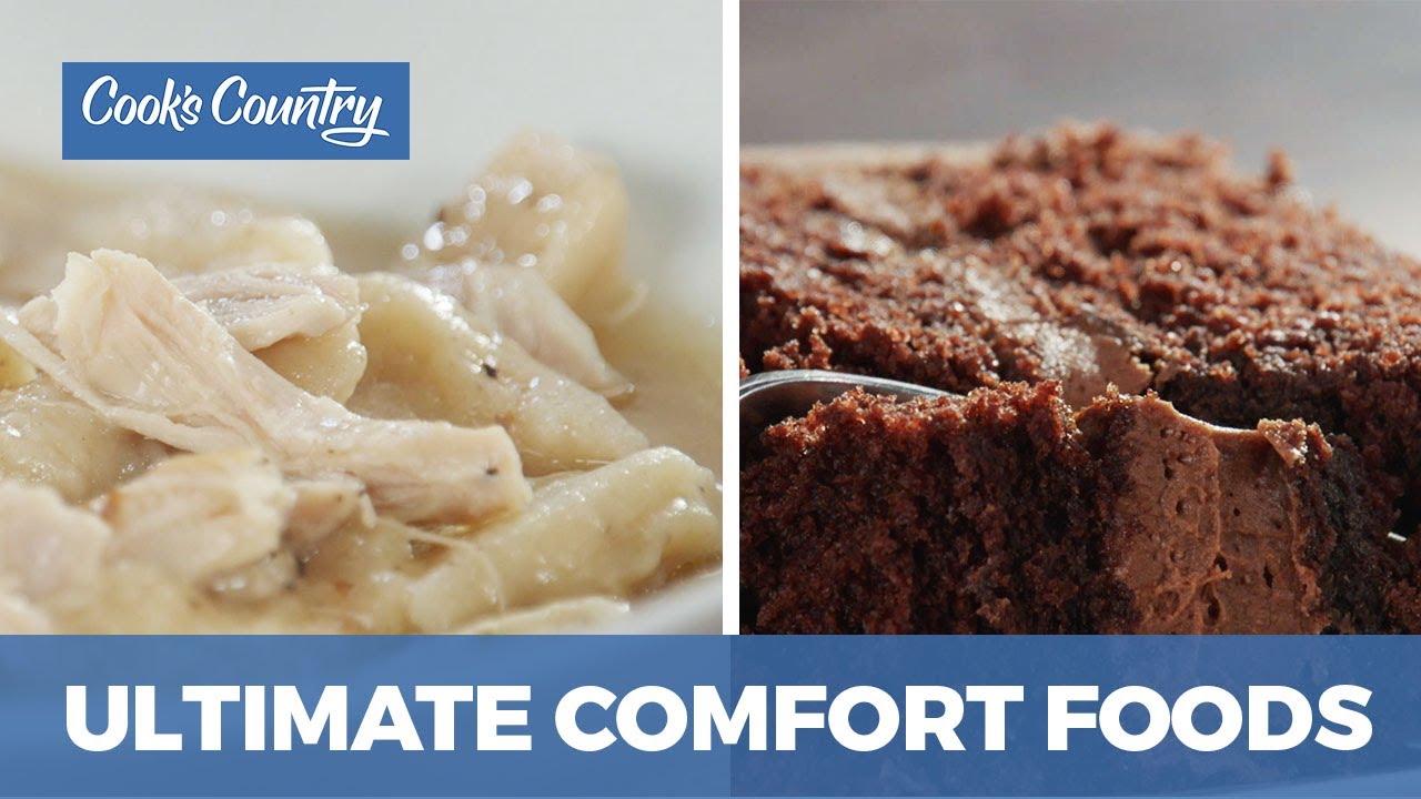 How to Make the Ultimate Comfort Foods: Wellesley Fudge Cake & Chicken and Pastry | America