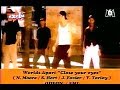 Worlds apart  close your eyes official 1998