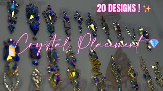 CRYSTAL PLACEMENT ✨| HOW TO APPLY CRYSTALS TO NAILS | 20 DESIGNS!| + ANNOUNCING GIVEAWAY WINNERS