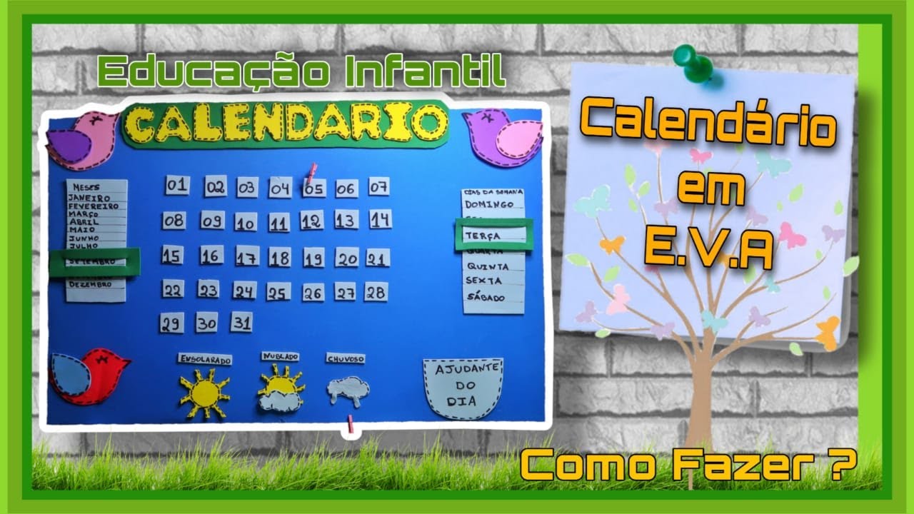 Calendário em E.V.A / Educação infantil / Como fazer / Painel