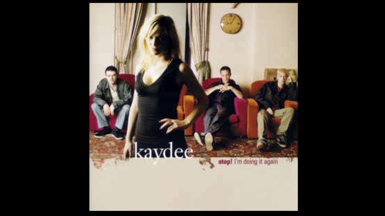 Kaydee   All I Ever Wanted