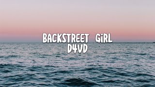 Backstreet Girl - d4vd (Lyrics)