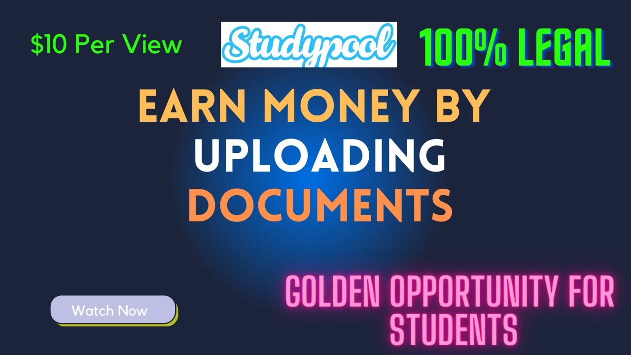 Earn Money By Uploading Documents On StudyPool StudyPool Sell Earn money by uploading documents on studypool studypool sell