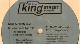 X Fade ft Lavett - Good & Plenty Love X Fade ft Lavett - Good & Plenty Love