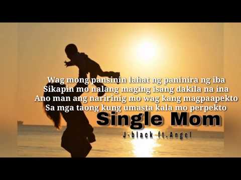 SINGLE MOM - J-black Ft. Angel (OFFICIAL LYRICS VIDEO)