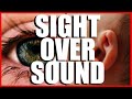 Sight over sound -- How we rely on visual cues more than we know