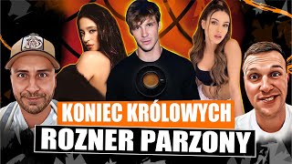 Koniec Królowych - Rozner Parzony