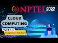 NPTEL Cloud Computing WEEK 6 Quiz Assignment Solutions and Answer | Swayam July 2022 | IIT Kharagpur