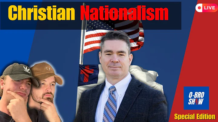 A Christian Nationalism Deep Dive | A conversation with Dr. John Wilsey