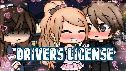 DRIVERS LICENSE GACHA MUSIC VIDEO!!! 🚘🔑