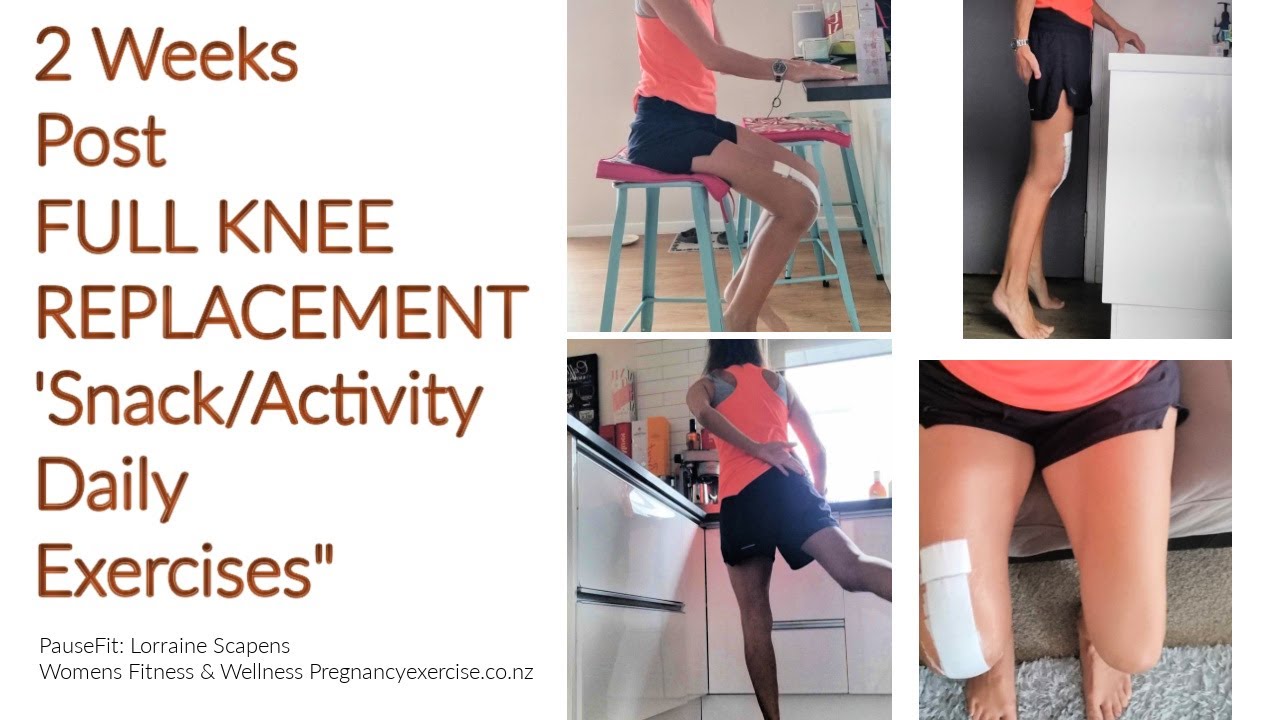 15 Days Post Total Knee Replacement Surgery Exercises around your home ...