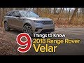 9 Things to Know About the 2018 Range Rover Velar: The Short List