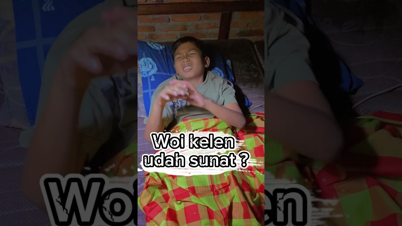 Kelen udah sunat ? ? #fyp #ytshorts #kocak #ngakak #komedi #masukberanda #funnyshorts