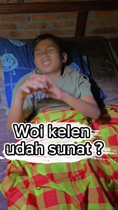 Kelen udah sunat ? ? #fyp #ytshorts #kocak #ngakak #komedi #masukberanda #funnyshorts