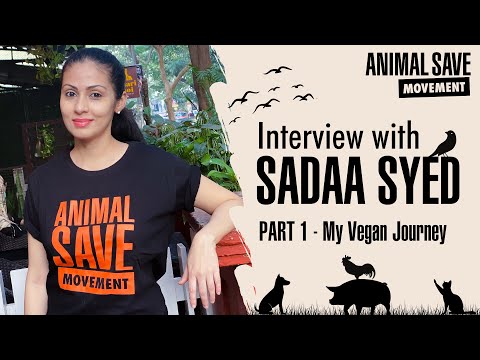 Interview with Bollywood actress Sadaa Syed - My Vegan Journey │Animal Save Movement