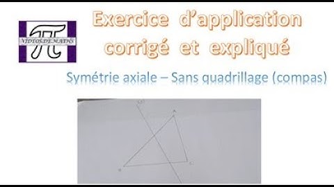 SYMETRIE AXIALE  - Sans quadrillage  - avec le compas