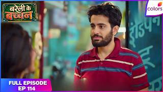 Bareilly Ke Bacchan | Full Episode - 114 | Satluj's Proposal Upsets Pooja | Colors TV