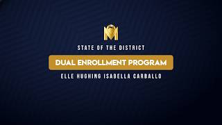 State of the District 2026 Dual Enrollment Program