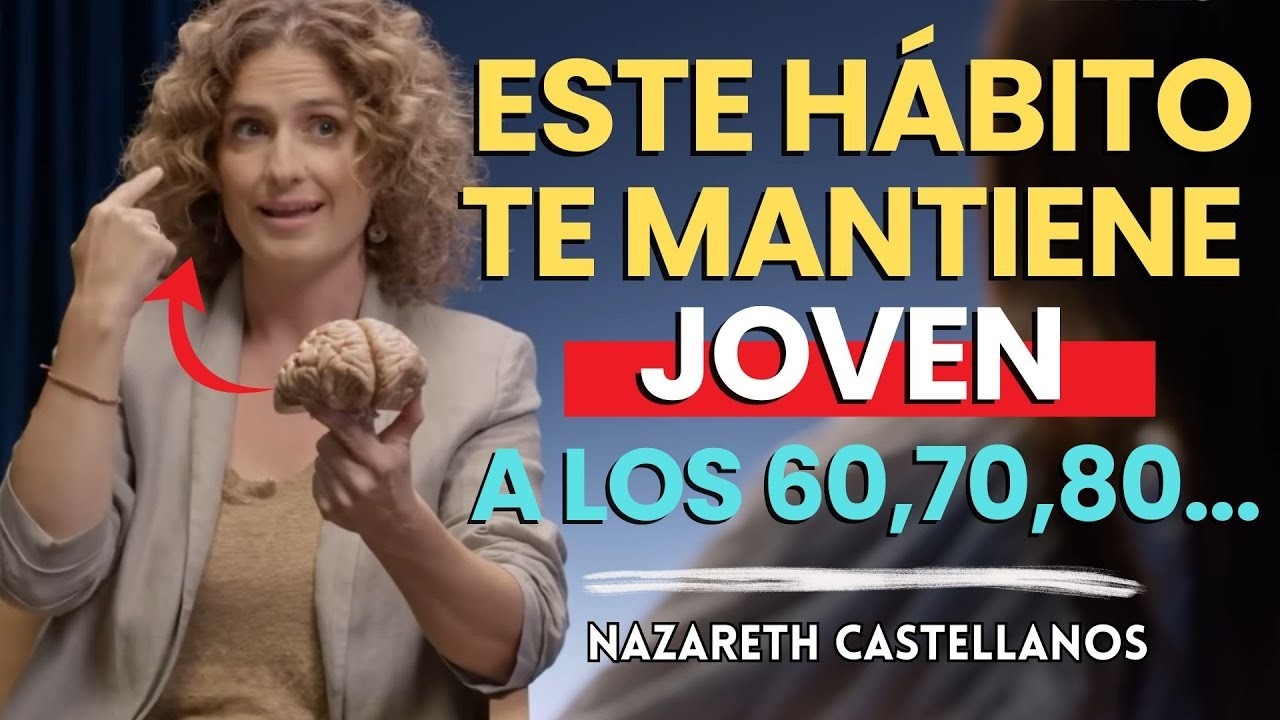 Los ÚNICOS 6 Hábitos que REVIERTEN el Envejecimiento Después de Los 60 | Nazareth Castellanos