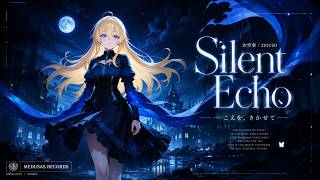 Silent Echo / 次空奏