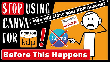 Stop Using CANVA for Amazon KDP ! Is it legal to use Canva for KDP? Copyrights & Terminated Accounts