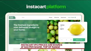 Instacart IPO Prices Shares at $30 Per Share
