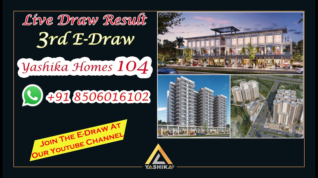 Yashika Homes 3rd Live Draw | Draw Date & Draw Result Yashika Homes Sec 104 Gurgaon