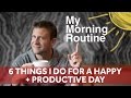 6 Things I Do for a Happy + Productive Day | Chase Jarvis RAW