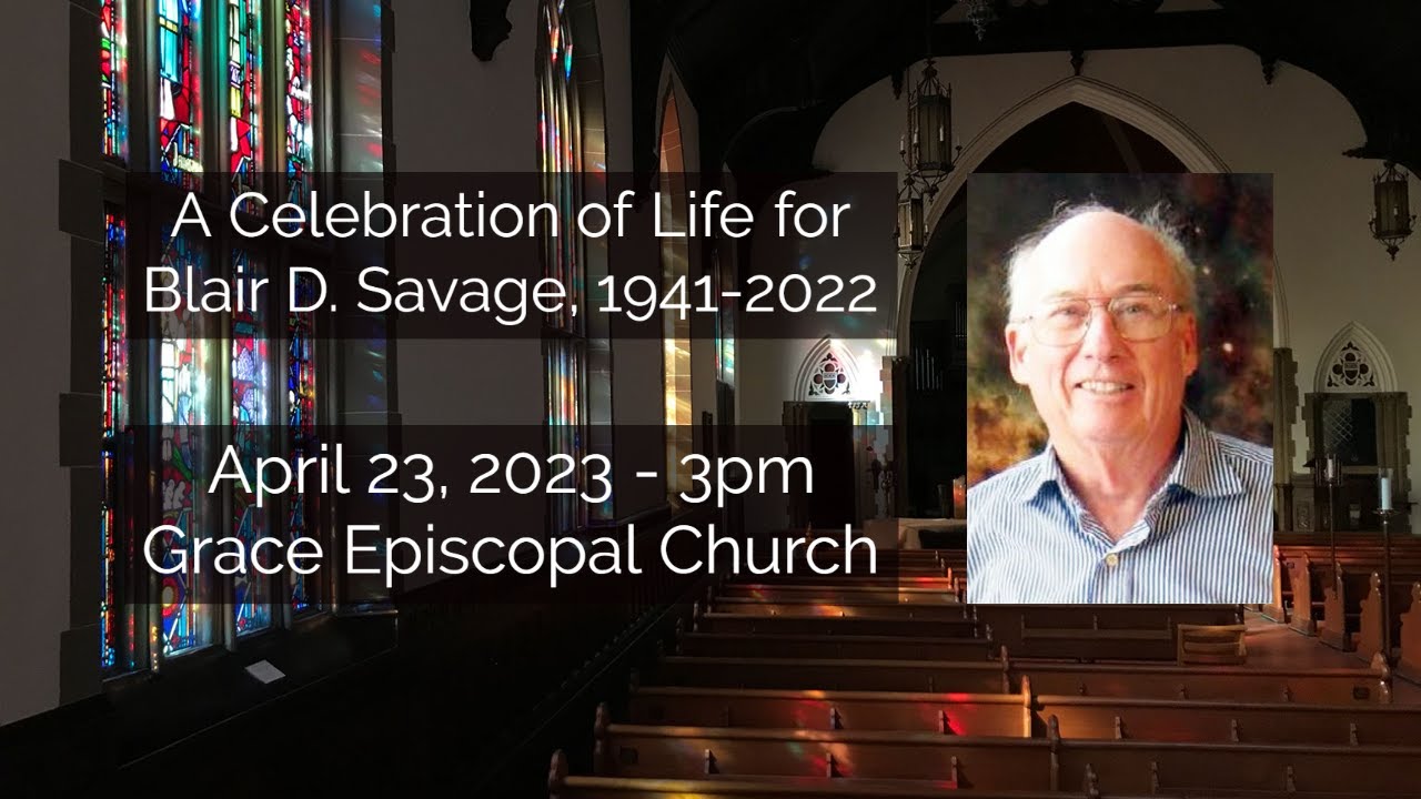 Blair D. Savage (1941-2022)