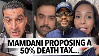 "We Want To Raise New York Death Taxes To 50 Percent," Patrick Bet-David, Others Talk Zohran Mamdani