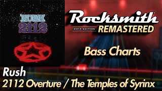 Rush - 2112 Overture/The Temples of Syrinx | Rocksmith® 2014 Edition | Bass Chart