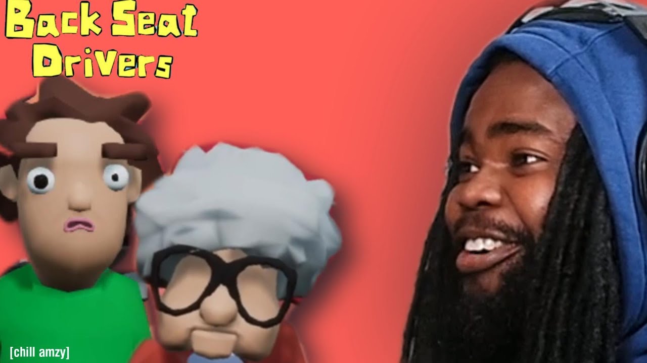 I promise I know how to drive... [Backseat Drive]