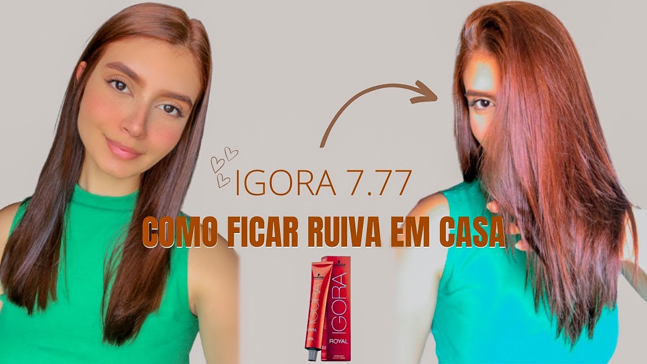 Ruiva, Coloração: Igora 8.77 + 7.77 Ox 20